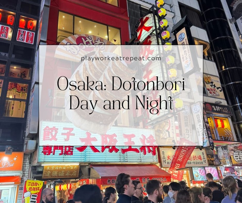 Osaka: Dotonbori day and night
