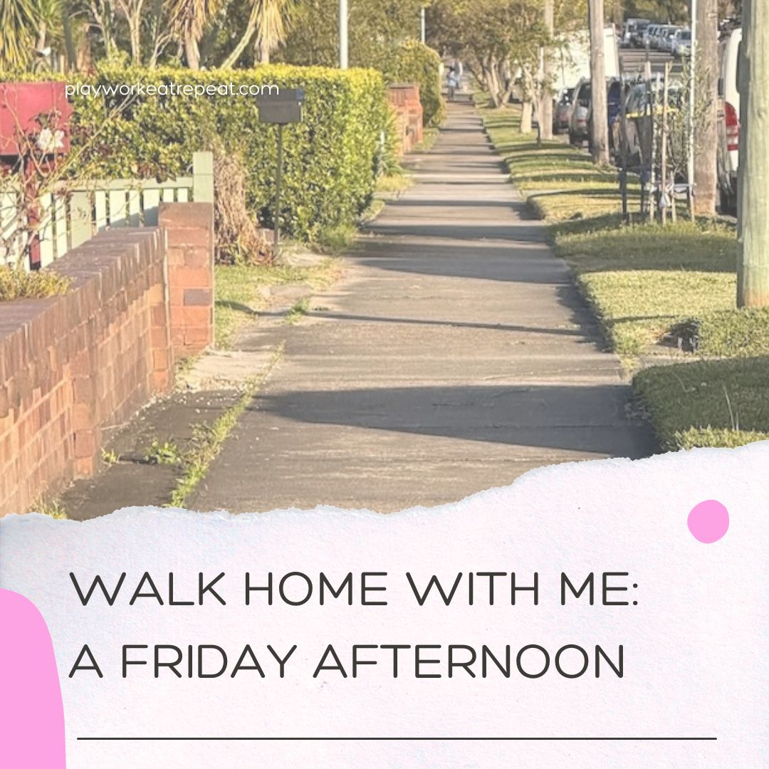 Walk Home With Me: A Friday Afternoon